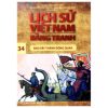 Lịch Sử Việt Nam Bằng Tranh - Tập 34: Bao Vây Thành Đông Quan (2017) - Trần Bạch Đằng