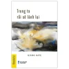 Trong Ta Rồi Sẽ Lành Lại - Giang Kate