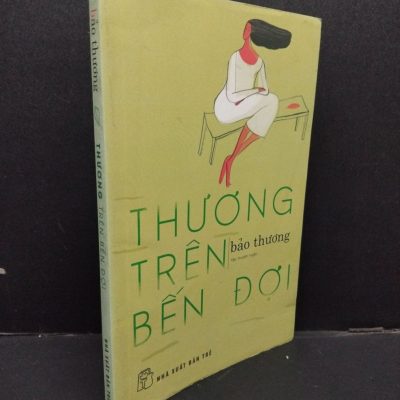 [Phiên Chợ Sách Cũ] Thương Trên Bến Đợi - Bảo Thương 0101