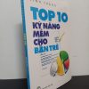 [Phiên Chợ Sách Cũ] Top 10 Kỹ Năng Mềm Cho Bạn Trẻ - Vĩnh Thắng 0101