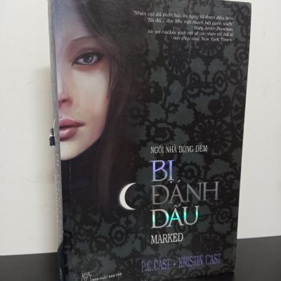 [Phiên Chợ Sách Cũ] Ngôi Nhà Bóng Đêm - Bị Đánh Dấu - P. C. Cast, Kristin Cast 0101