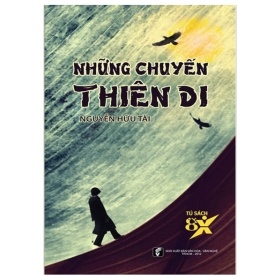 Những Chuyến Thiên Di - Nguyễn Hữu Tài