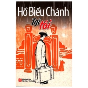 Tại Tôi - Hồ Biểu Chánh
