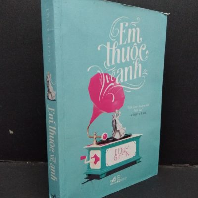 [Phiên Chợ Sách Cũ] Em Thuộc Về Anh - Emily Giffin 0201