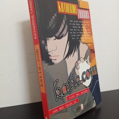 [Phiên Chợ Sách Cũ] katie.com - Tình Yêu Online Của Một Thiếu Nữ - Katherine Tarbox 0201