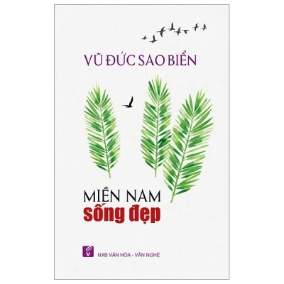 Miền Nam Sống Đẹp - Vũ Đức Sao Biển