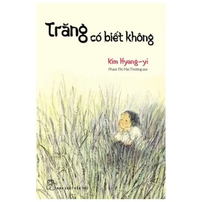 Trăng Có Biết Không - Kim Hyang Yi