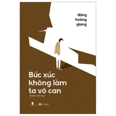 Bức Xúc Không Làm Ta Vô Can - Đặng Hoàng Giang