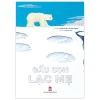 Gấu Con Lạc Mẹ - Adèle Tariel, Jérôme Peyrat