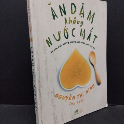 [Phiên Chợ Sách Cũ] Ăn Dặm Không Nước Mắt - Nguyễn Thị Ninh 0301