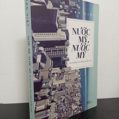 [Phiên Chợ Sách Cũ] Nước Mỹ, Nước Mỹ Và Những Truyện Ngắn Mới – Phan Việt 0301
