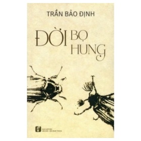Đời Bọ Hung - Trần Bảo Định