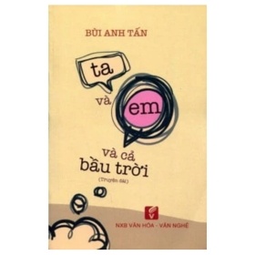 Ta Và Em, Và Cả Bầu Trời - Bùi Anh Tấn