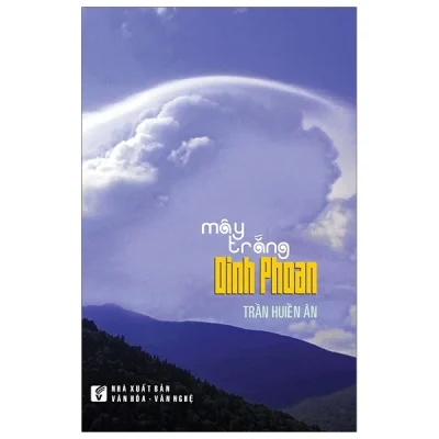 Mây Trắng Dinh Phoan - Trần Huiền Ân