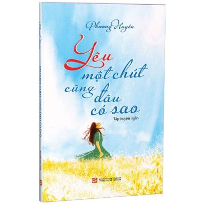 Yêu Một Chút Cũng Đâu Có Sao - Phương Huyền