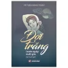 Đợi Trăng Trước Ngày Xuất Gia - Vũ Văn Song Toàn