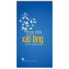 Thời Đại Của Sự Xao Lãng - Dương Trọng Huế