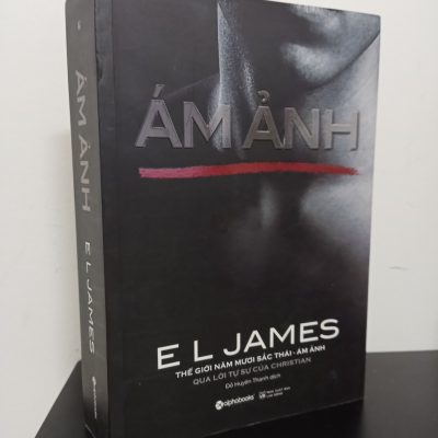 [Phiên Chợ Sách Cũ] 50 Sắc Thái - Tập 5: Ám Ảnh - E. L. James 0401