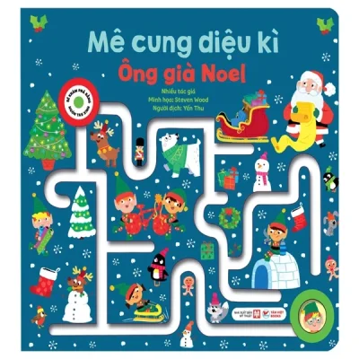 Mê Cung Diệu Kì - Ông Già Noel - Nhiều Tác Giả