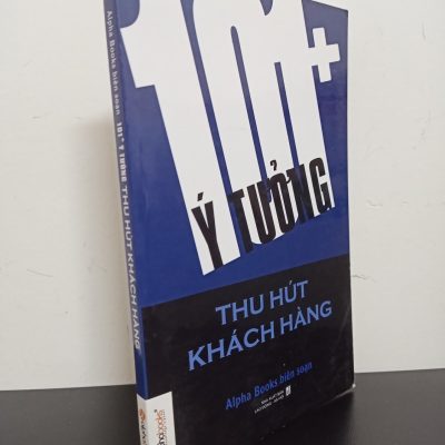 [Phiên Chợ Sách Cũ] 101+ Ý Tưởng Thu Hút Khách Hàng - Alpha Books biên soạn 0401