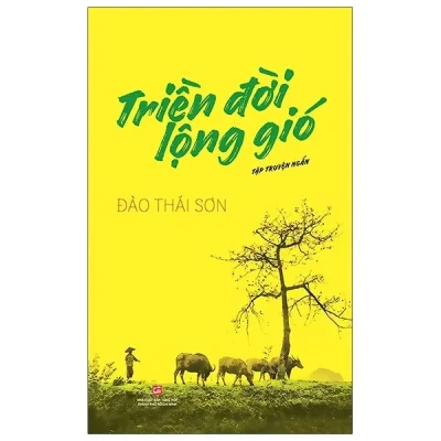 Triền Đời Lộng Gió - Đào Thái Sơn