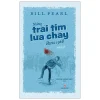 Những Trái Tim Lửa Cháy Paris 1968 - Bill Pearl