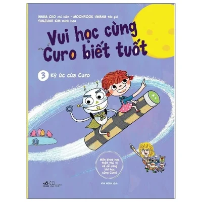 Vui Học Cùng Curo Biết Tuốt - Ký Ức Của Curo - Innha Cho, Moonsook Hwang, Yunjung Kim