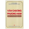 Văn Chương Phương Nam Một Vài Bổ Khuyết - Võ Văn Nhơn, Nguyễn Thị Phương Thúy