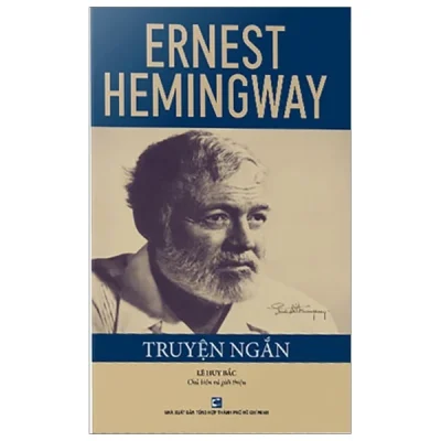 Truyện Ngắn Ernest Hemingway - Lê Huy Bắc