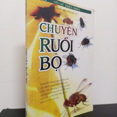 [Phiên Chợ Sách Cũ] Gìn Giữ Thiên Nhiên - Chuyện Ruồi Bọ - Nguyễn Đăng Khoa 0601