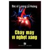 Cháy Máy Vì Nghẹt Xăng - BS. Lương Lễ Hoàng