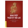 Nam Việt Thần Kỳ Hội Lục - Trần Trọng Dương, Dương Văn Hoàn