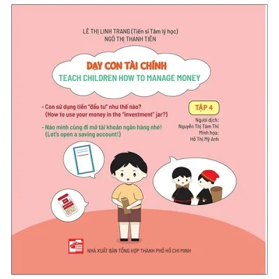 Dạy Con Tài Chính - Teach Children How To Manage Money - Tập 4 - Lê Thị Linh Trang, Ngô Thị Thanh Tiên
