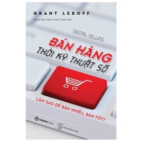 Bán Hàng Thời Kỹ Thuật Số - Grant Leboff