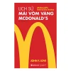 Lịch Sử Mái Vòm Vàng - Mc.Donald's - John F Love