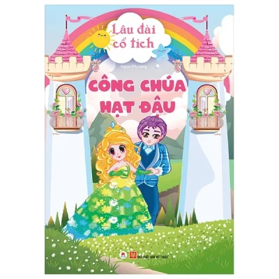 Lâu Đài Cổ Tích - Công Chúa Hạt Đậu - Ngọc Phượng