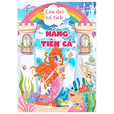Lâu Đài Cổ Tích - Nàng Tiên Cá - Ngọc Phượng