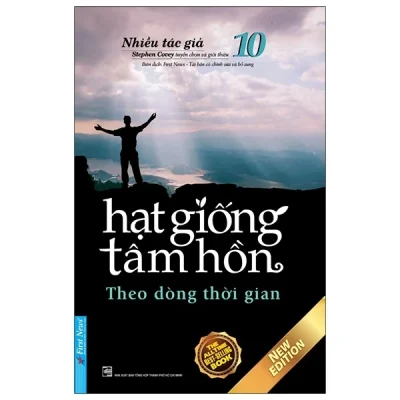 hạt giống tâm hồn tập 10: theo dòng thời gian (2020) nhiều tác giả