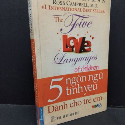 [Phiên Chợ Sách Cũ] 5 Ngôn Ngữ Tình Yêu - Dành Cho Trẻ Em - Gary Chapman, Ross Campbell 0901