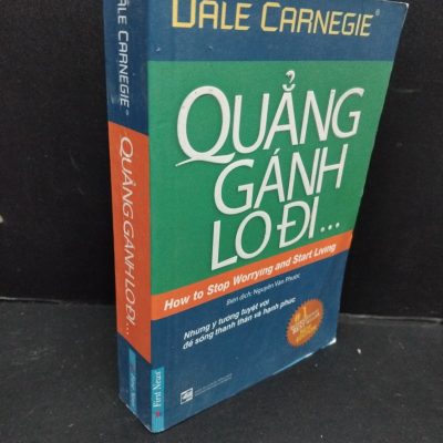 [Phiên Chợ Sách Cũ] Quẳng Gánh Lo Đi... - Dale Carnegie 0901
