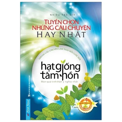 hạt giống tâm hồn tuyển chọn những câu chuyện hay nhất (bìa cứng) nhiều tác giả t