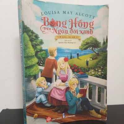 [Phiên Chợ Sách Cũ] Bông Hồng Trên Ngọn Đồi Xanh - Louisa May Alcott 1201