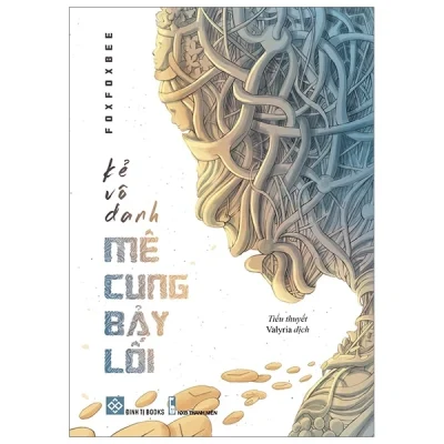 Kẻ Vô Danh - Mê Cung Bảy Lối - Foxfoxbee