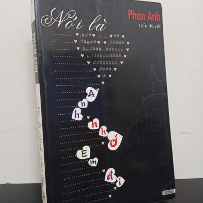 [Phiên Chợ Sách Cũ] Nói Là Anh Nhớ Em Đi - Phan Anh 1201