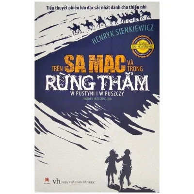 Trên Sa Mạc Và Trong Rừng Thẳm - Henryk Sienkiewicz