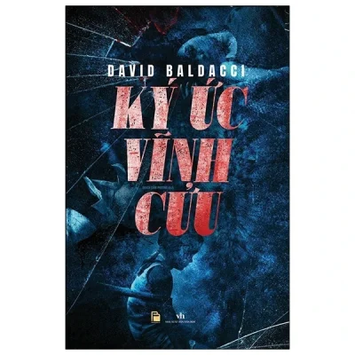 Ký Ức Vĩnh Cửu (Bìa Cứng) – David Baldacci