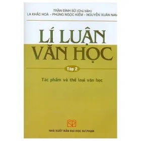 Lí Luận Văn Học – Tập 2 – Nhiều Tác Giả