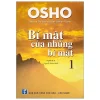 Osho - Bí Mật Của Những Bí Mật 1 - Osho