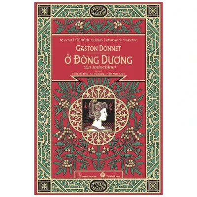 Ở Đông Dương (Bìa Cứng) – Ninh Thị Sinh