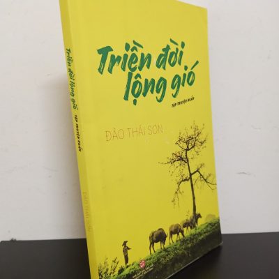 [Phiên Chợ Sách Cũ] Triền Đời Lộng Gió - Đào Thái Sơn 1401